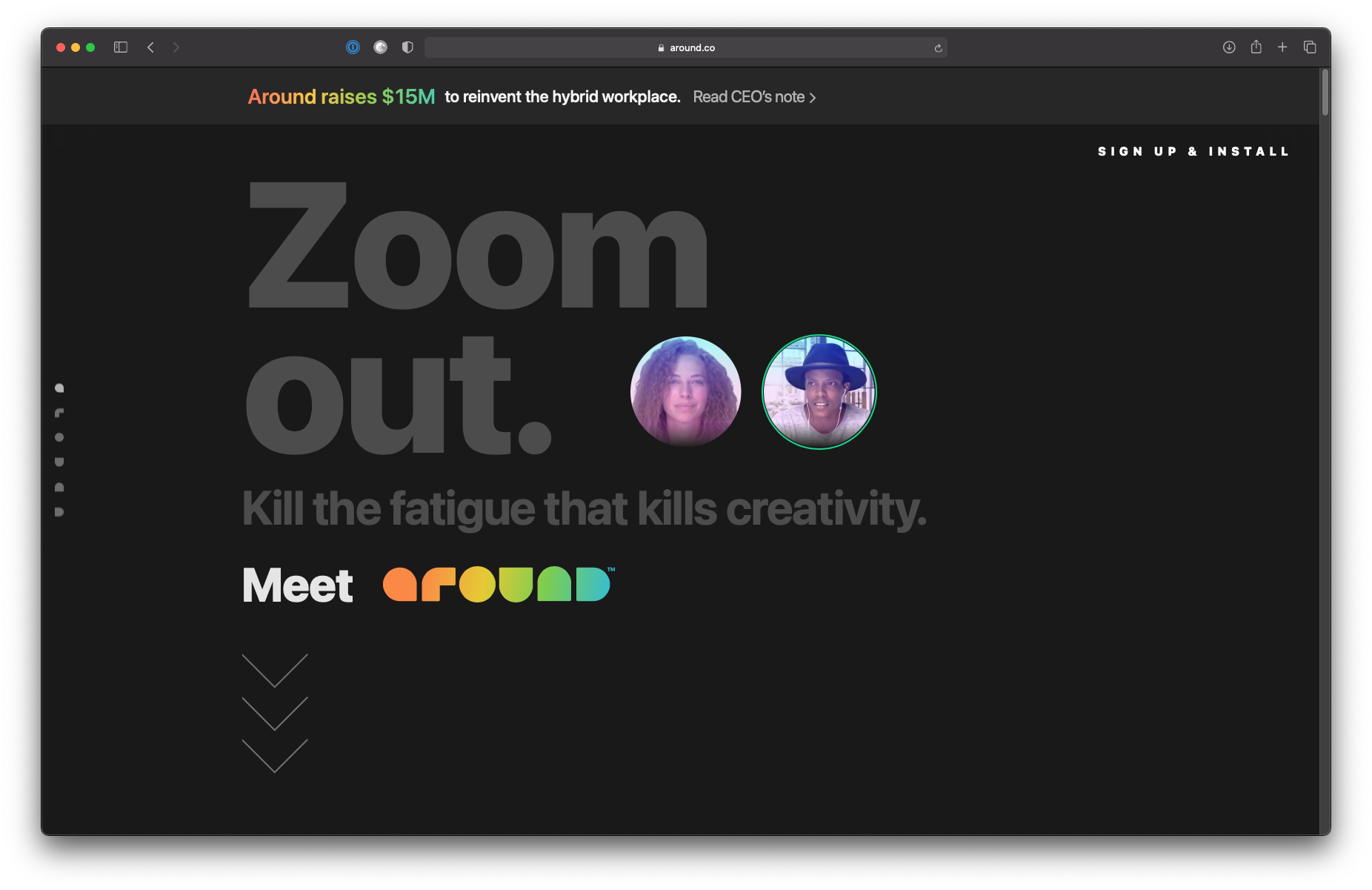 A screenshot of Around's website showing faces cropped in a circle and the quote "Zoom out. Kill the fatigue that kills creativity."
