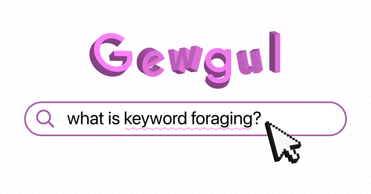Keyword foraging: the key to better search tools