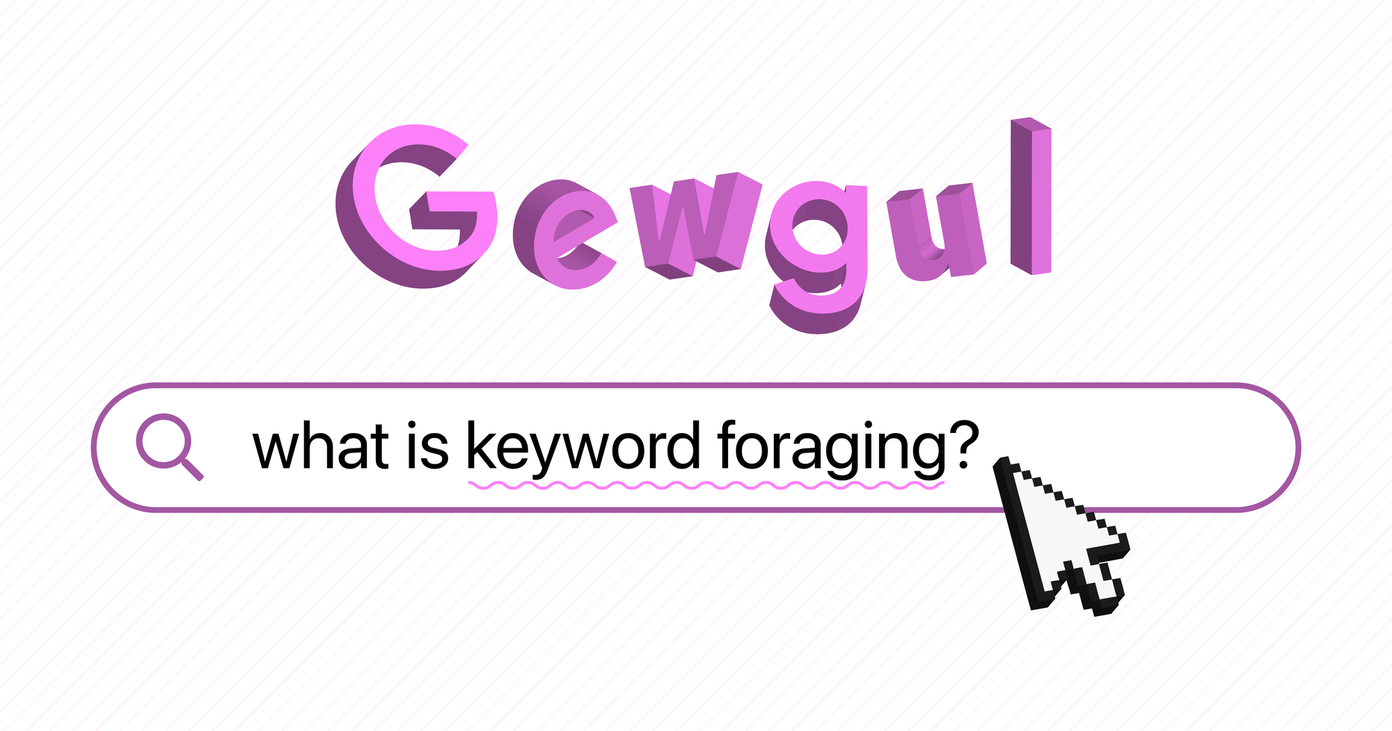 Keyword foraging: the key to better search tools